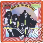 Kiss: Hotter Than Hell (Album Cover) Standard Patch (Toppa) giochi