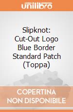 Slipknot: Cut-Out Logo Blue Border Standard Patch (Toppa) giochi