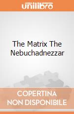 The Matrix The Nebuchadnezzar giochi