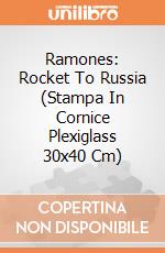 Ramones: Rocket To Russia (Stampa In Cornice Plexiglass 30x40 Cm) giochi