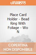 Place Card Holder - Bead Ring With Foliage - Wo N gioco