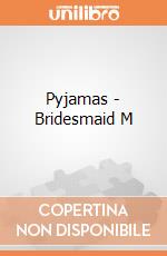 Pyjamas - Bridesmaid M gioco