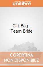 Gift Bag - Team Bride gioco