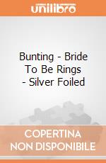 Bunting - Bride To Be Rings - Silver Foiled gioco