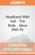 Headband With Veil - The Bride - Silver With Pe gioco