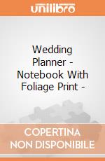 Wedding Planner - Notebook With Foliage Print - gioco