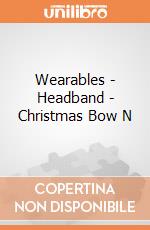 Wearables - Headband - Christmas Bow N gioco