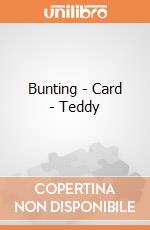 Bunting - Card - Teddy gioco