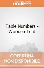 Table Numbers - Wooden Tent gioco