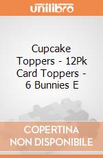 Cupcake Toppers - 12Pk Card Toppers - 6 Bunnies E gioco