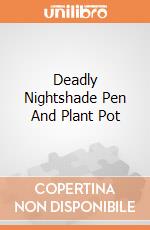Deadly Nightshade Pen And Plant Pot gioco