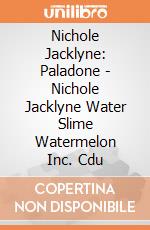Nichole Jacklyne: Paladone - Nichole Jacklyne Water Slime Watermelon Inc. Cdu giochi