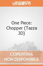 One Piece: Chopper (Tazza 3D) giochi