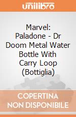 Marvel: Paladone - Dr Doom Metal Water Bottle With Carry Loop (Bottiglia) giochi