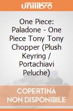 One Piece: Paladone - One Piece Tony Tony Chopper (Plush Keyring / Portachiavi Peluche) giochi