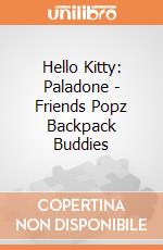 Hello Kitty: Paladone - Friends Popz Backpack Buddies giochi