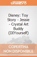 Disney: Toy Story - Jessie - Crystal Art Buddy (DIYourself) giochi
