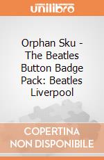 Orphan Sku - The Beatles Button Badge Pack: Beatles Liverpool giochi