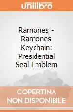 Ramones - Ramones Keychain: Presidential Seal Emblem giochi
