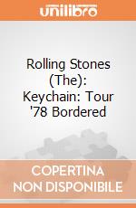 Rolling Stones (The): Keychain: Tour '78 Bordered giochi