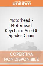 Motorhead - Motorhead Keychain: Ace Of Spades Chain giochi