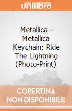 Metallica - Metallica Keychain: Ride The Lightning (Photo-Print) giochi
