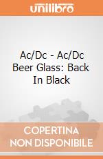 Ac/Dc - Ac/Dc Beer Glass: Back In Black giochi