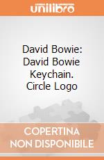 David Bowie: David Bowie Keychain. Circle Logo giochi