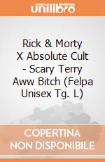 Rick & Morty X Absolute Cult - Scary Terry Aww Bitch (Felpa Unisex Tg. L) gioco di PHM