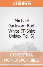 Michael Jackson: Bad White (T-Shirt Unisex Tg. S) gioco di PHM