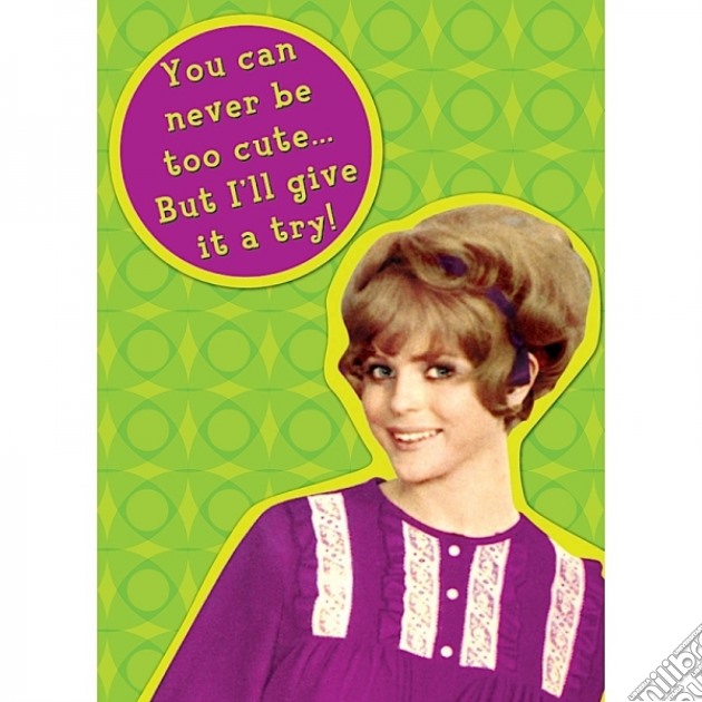Retro Humour - Magnet Metal - You Can Never Be Too Cute gioco di Half Moon Bay