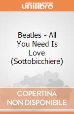 Beatles - All You Need Is Love (Sottobicchiere) gioco di Half Moon Bay