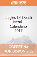 Eagles Of Death Metal - Calendario 2017 gioco