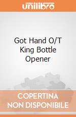 Got Hand O/T King Bottle Opener gioco di Factory Entertainment
