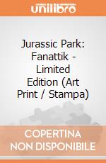 Jurassic Park: Fanattik - Limited Edition (Art Print / Stampa) giochi