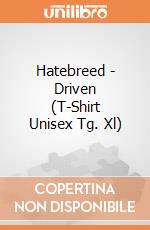 Hatebreed - Driven (T-Shirt Unisex Tg. Xl) gioco di CID