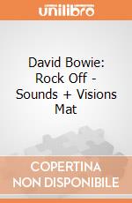 David Bowie: Rock Off - Sounds + Visions Mat giochi