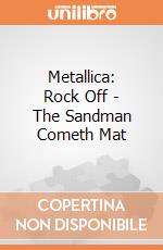 Metallica: Rock Off - The Sandman Cometh Mat giochi