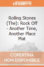 Rolling Stones (The): Rock Off - Another Time, Another Place Mat giochi