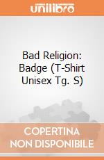 Bad Religion: Badge (T-Shirt Unisex Tg. S) gioco