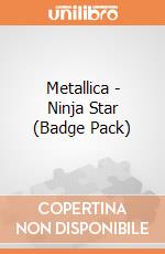 Metallica - Ninja Star (Badge Pack) gioco di CID