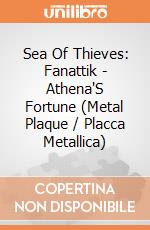 Sea Of Thieves: Fanattik - Athena'S Fortune (Metal Plaque / Placca Metallica) giochi