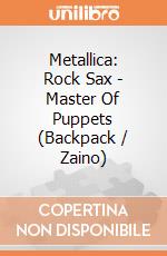 Metallica: Rock Sax - Master Of Puppets (Backpack / Zaino) giochi