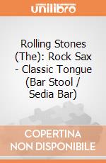 Rolling Stones (The): Rock Sax - Classic Tongue (Bar Stool / Sedia Bar) giochi