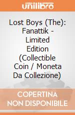 Lost Boys (The): Fanattik - Limited Edition (Collectible Coin / Moneta Da Collezione) giochi