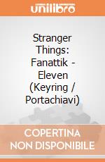 Stranger Things: Fanattik - Eleven (Keyring / Portachiavi) giochi