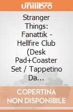 Stranger Things: Fanattik - Hellfire Club (Desk Pad+Coaster Set / Tappetino Da Scrivania+Set Sottobicchieri) giochi