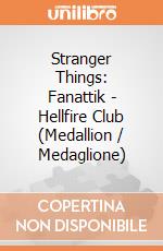 Stranger Things: Fanattik - Hellfire Club (Medallion / Medaglione) giochi
