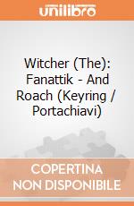 Witcher (The): Fanattik - And Roach (Keyring / Portachiavi) giochi