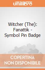 Witcher (The): Fanattik - Symbol Pin Badge giochi